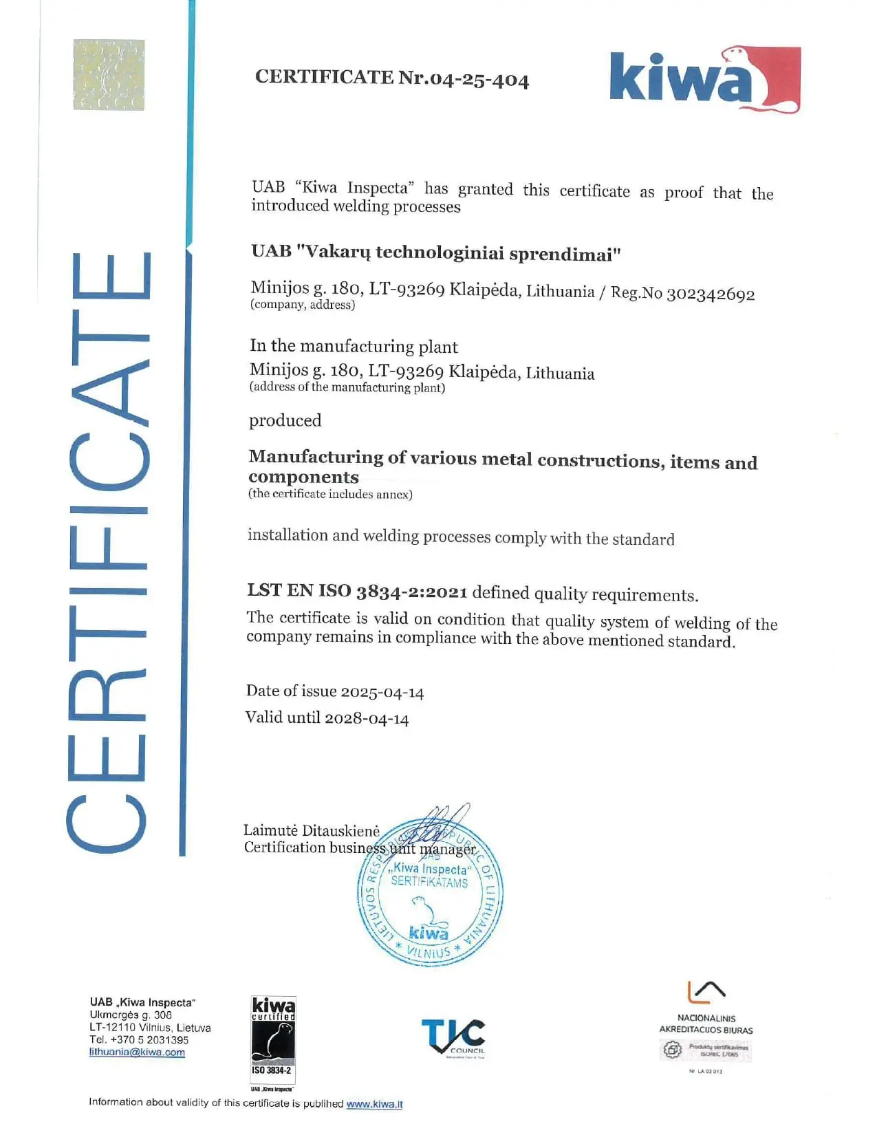 ISO 3834-2 certified welding for durable stainless steel and structural components